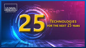 Technologies For The next 25Yrs